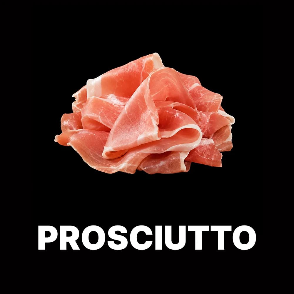 Prosciutto